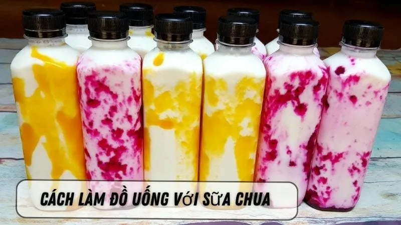 Hướng dẫn chi tiết cách làm đồ uống với sữa chua