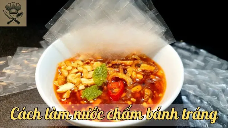 Tự làm nước chấm bánh tráng thơm ngon, đậm đà như ngoài quán