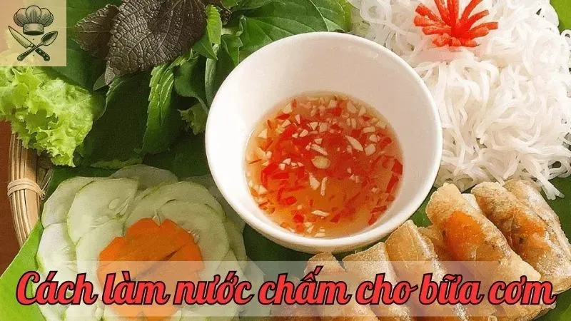 Cách làm nước chấm đúng vị để nâng tầm bữa cơm gia đình