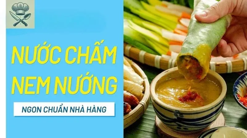 Cách làm nước chấm nem nướng ngon đúng điệu tại nhà