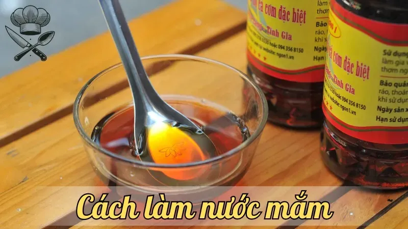 Bỏ túi mẹo làm nước mắm đậm đà chuẩn vị gia truyền tại nhà