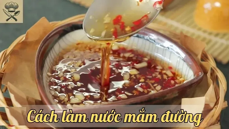 Bí quyết pha nước mắm đường thơm ngon đơn giản ai cũng làm được