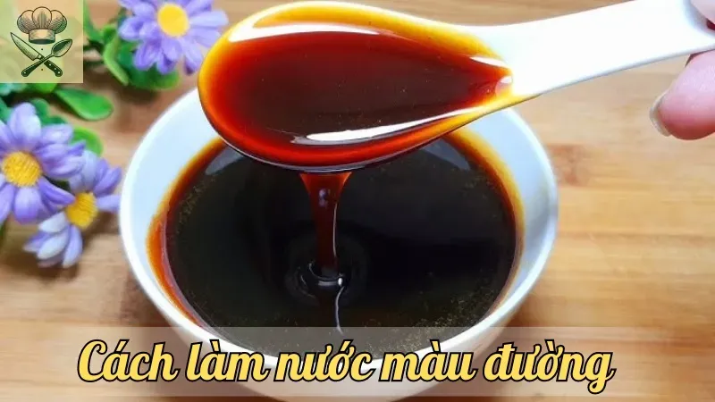 Khám phá cách làm nước màu đường để tăng hương vị cho món ăn Việt