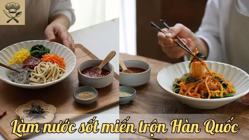 Bí quyết làm nước sốt miến trộn Hàn Quốc thơm ngon, đậm đà