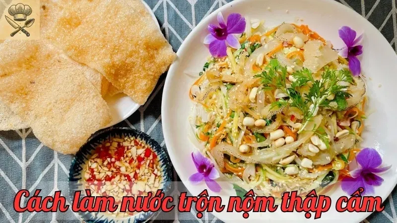 Làm nước trộn nộm thập cẩm với công thức bí truyền ngon lạ
