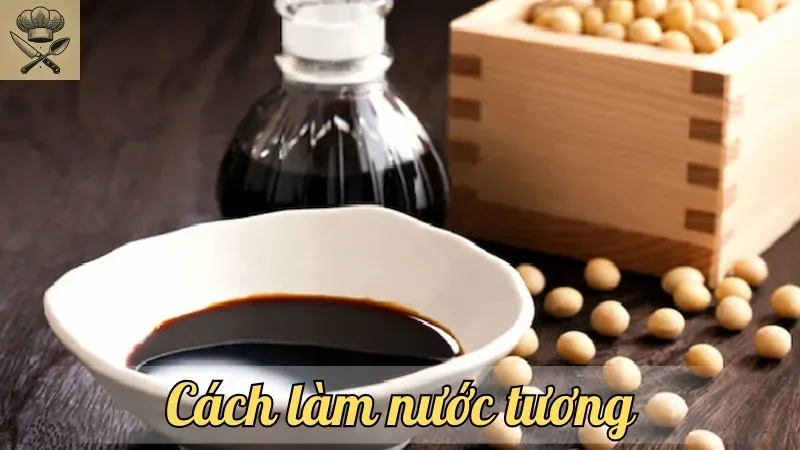 Cách làm nước tương đậu nành thơm ngon cho bữa ăn gia đình