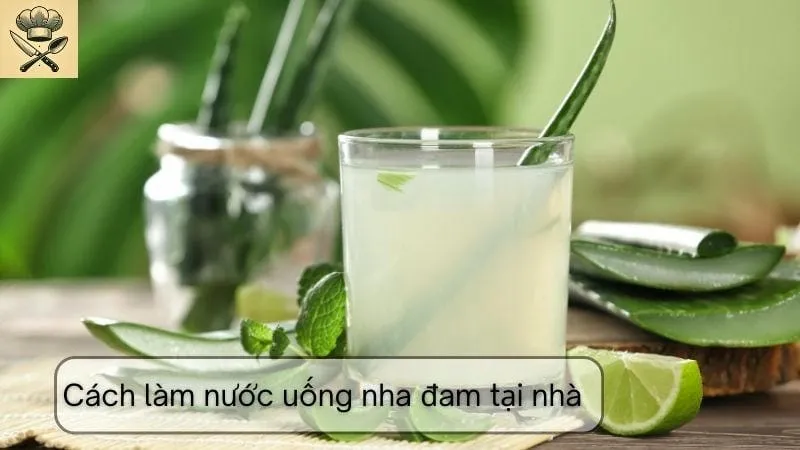 Hướng dẫn chi tiết cách làm nước uống nha đam tại nhà