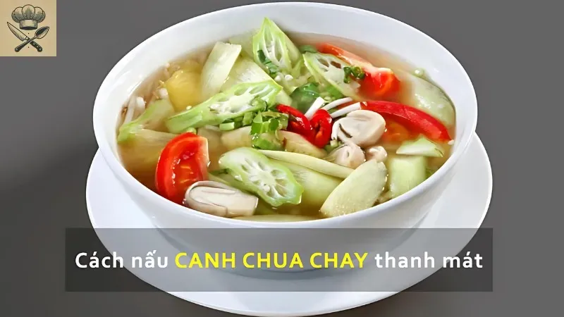 Bí quyết nấu canh chua chay thanh đạm cho bữa ăn gia đình