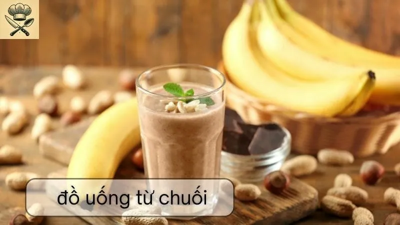 Hướng dẫn chi tiết làm những đồ uống từ chuối ngon tại nhà
