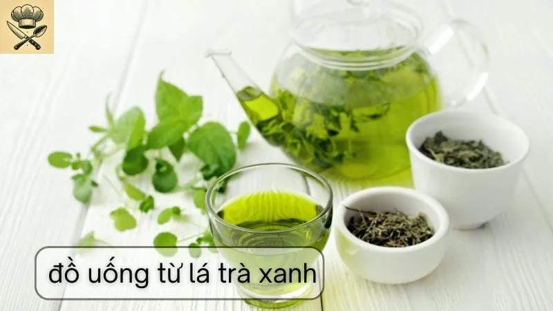 Hướng dẫn chi tiết và dễ làm những đồ uống từ lá trà xanh