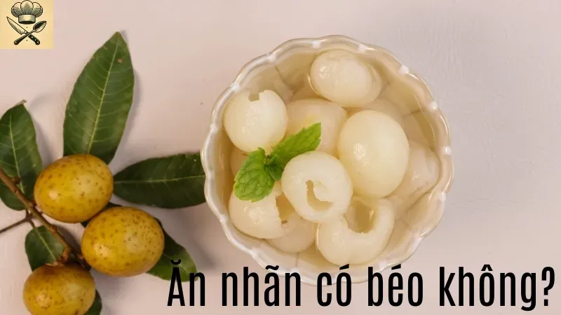 Nhãn bao nhiêu calo? Ăn bao nhiêu nhãn thì tăng cân 3