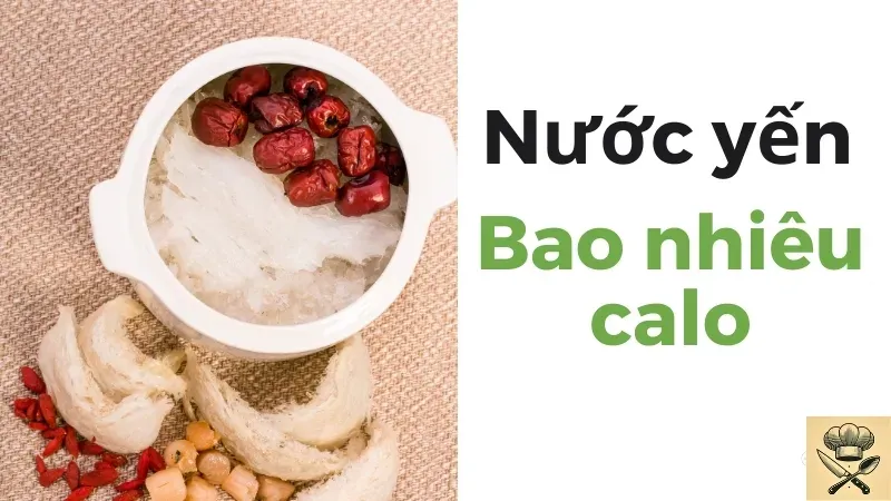 Nước yến bao nhiêu calo? Lợi ích khi uống nước yến mỗi ngày 1