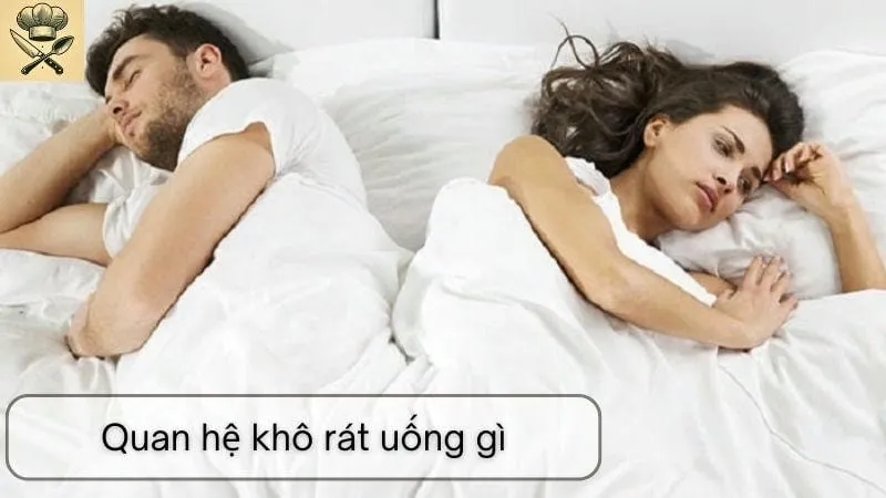 Hướng dẫn chi tiết đồ uống giúp giảm khô rát khi quan hệ