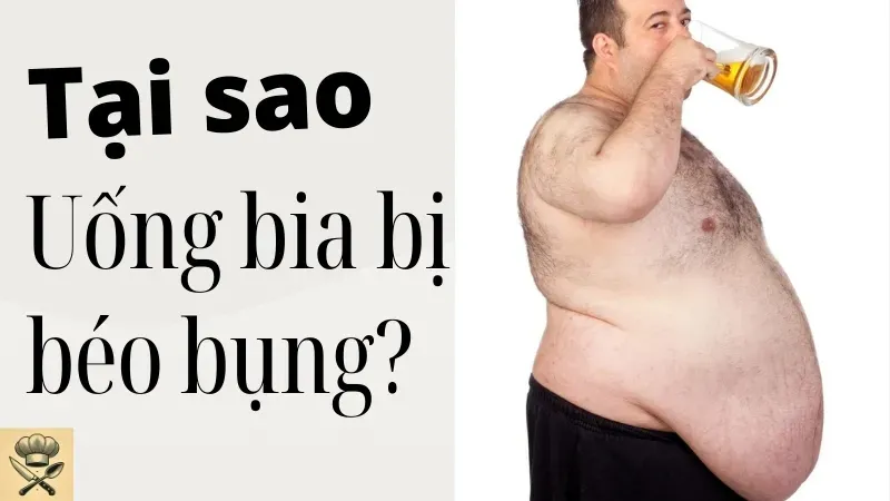 Tại sao uống bia lại béo bụng? Cách uống bia không lo béo bụng 1