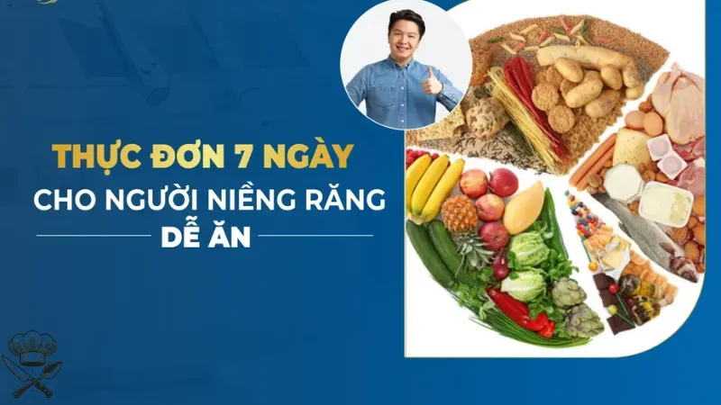 Ăn gì khi niềng răng? Thực đơn 7 ngày dễ chế biến 2