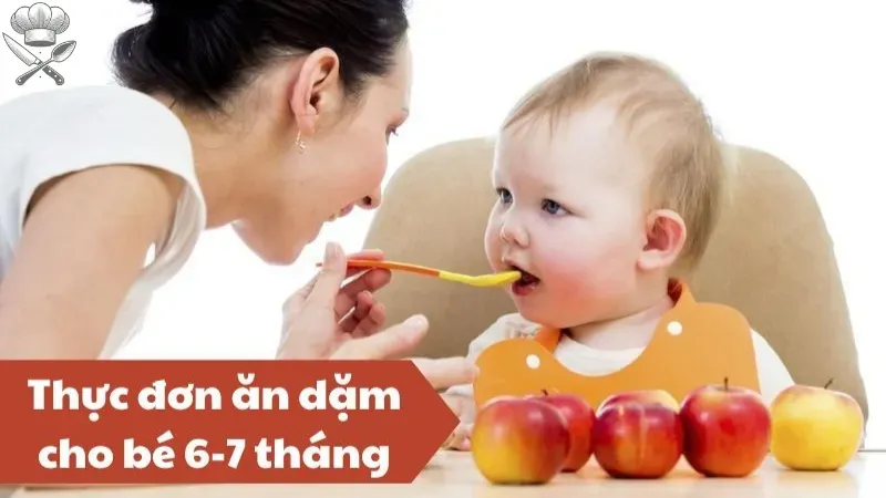 Gợi ý thực đơn ăn dặm cho bé 6-7 tháng tăng cân tốt 1