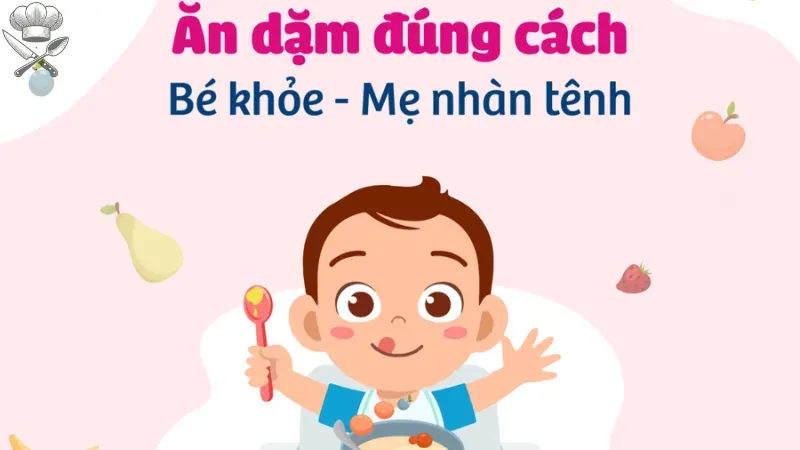 Làm sao để xây dựng thực đơn ăn dặm cho bé tốt nhất? 7