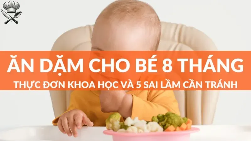 Những thực phẩm nên có trong thực đơn ăn dặm cho bé 8 tháng 5