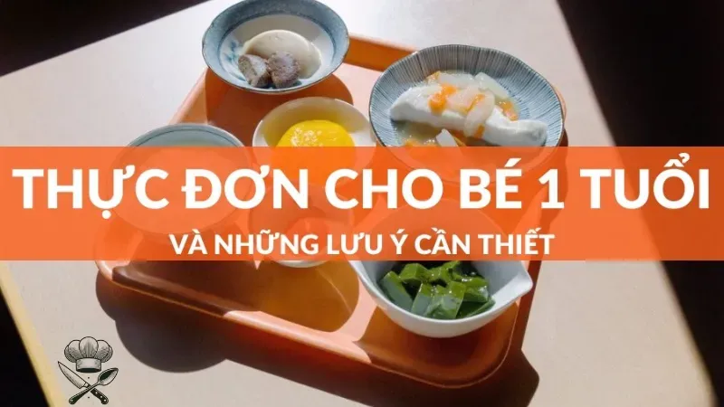 Thực đơn cho bé 1 tuổi biếng ăn - Bí quyết giúp bé ăn ngon 4