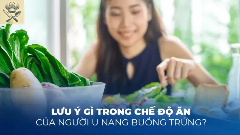 Gợi ý thực đơn dinh dưỡng cho người bị đa nang buồng trứng