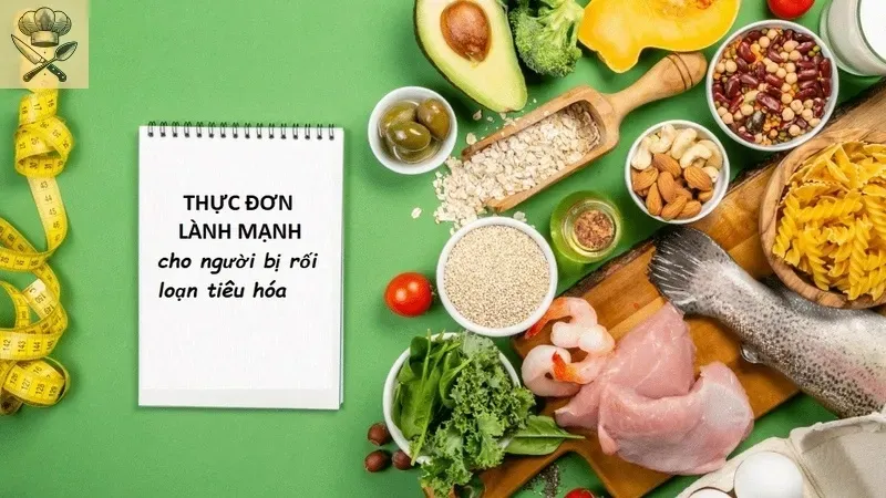 Xây dựng thực đơn lành mạnh cho người bị rối loạn tiêu hóa? 3