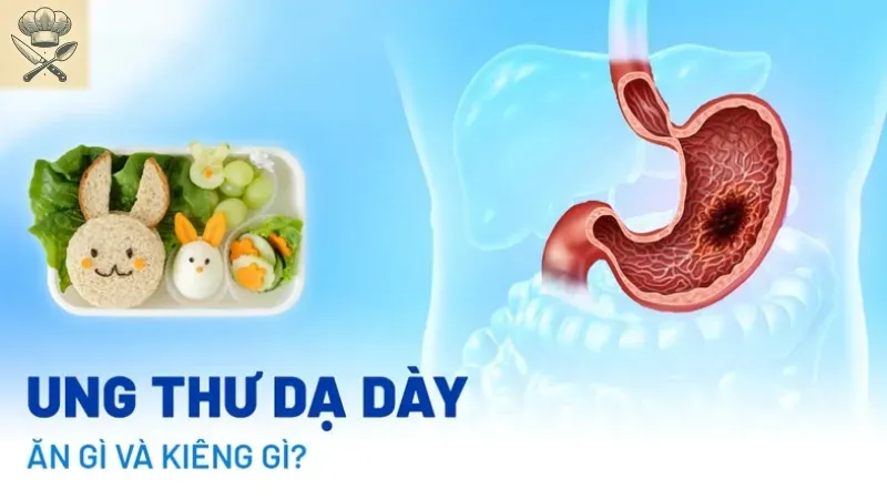 Chế độ ăn uống khoa học cho người sau mổ ung thư dạ dày 2