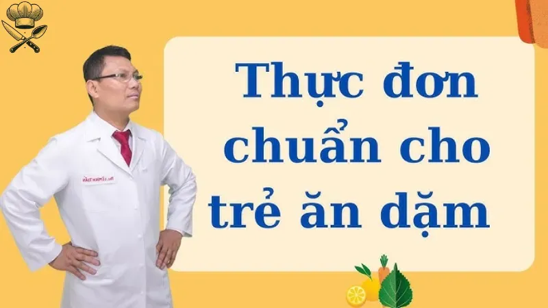 Thực đơn cho trẻ 8 tháng tuổi theo viện dinh dưỡng 1