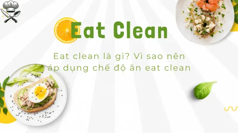 Cách cân đối thực đơn eat clean cho gia đình khoa học nhất? 1