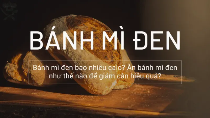 Thực đơn Eat Clean với bánh mì đen cho chế độ ăn uống lành mạnh