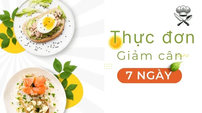 Thực đơn giảm cân 7 ngày hiệu quả - Bí quyết giảm 3-5kg an toàn 2