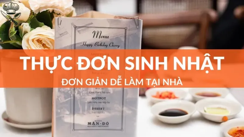 Khám phá thực đơn sinh nhật đơn giản tại nhà ấn tượng 1