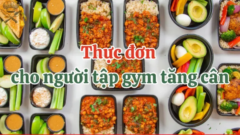 Thực đơn tăng cân cho người tập gym - Bí quyết thành công 3