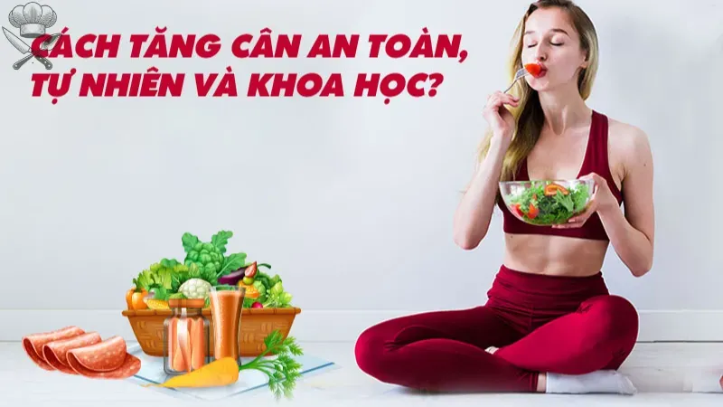 Làm thế nào để xây dựng thực đơn tăng cân cho nữ dễ dàng? 2