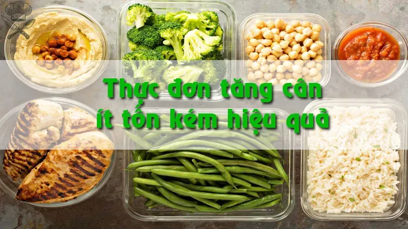 Thực đơn tăng cân ít tốn kém - Lựa chọn thực phẩm thông minh? 2