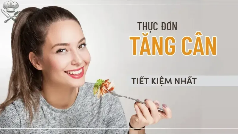 Thực đơn tăng cân ít tốn kém - Lựa chọn thực phẩm thông minh? 5