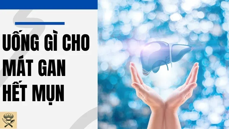 Muốn mát gan hết mụn thì uống nước gì? Cách hết mụn nhanh chóng