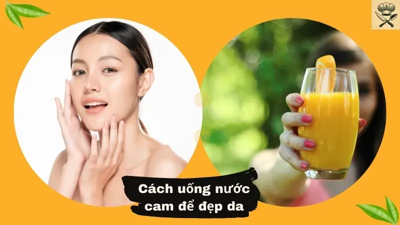 Bí kíp uống nước cam đúng cách để tránh tác dụng phụ 4