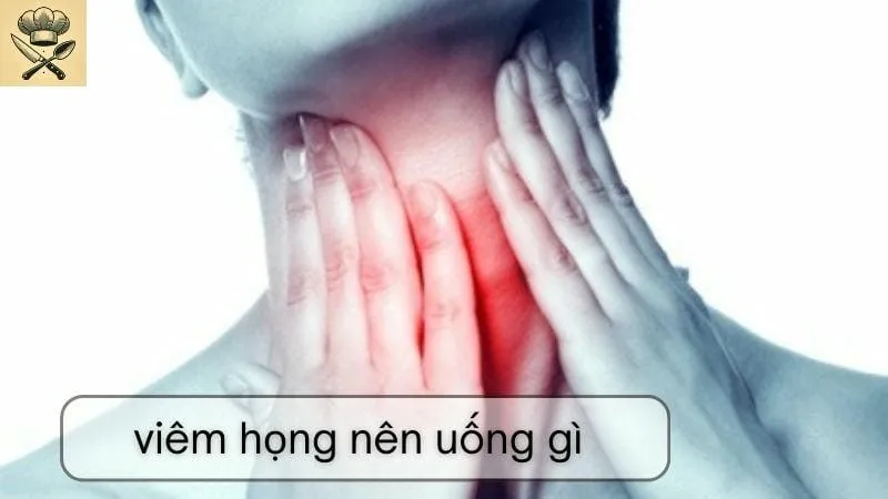 Hướng dẫn chi tiết cách làm đồ uống giúp giảm viêm họng