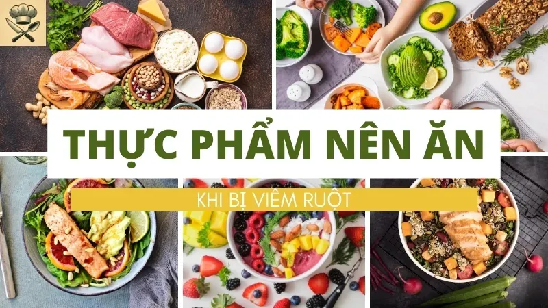 Những thực phẩm nên và không nên ăn khi bị viêm ruột 1