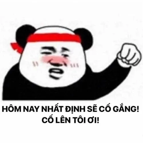 Meme anh cố lên truyền cảm hứng mạnh mẽ cho bất kỳ ai.