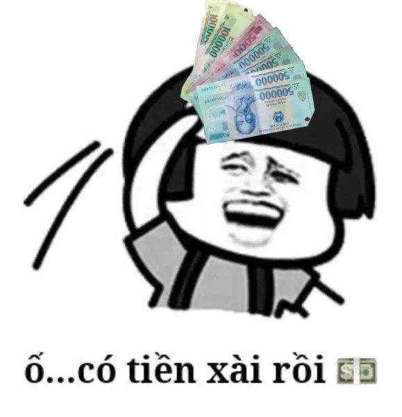 Meme nhiều tiền độc đáo và thu hút sự chú ý.