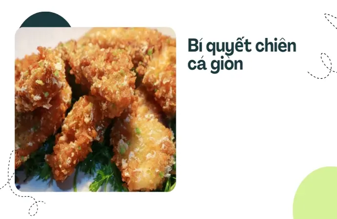 Bí quyết rán cá không bị nát giòn rụm tôi đã thử và thành công