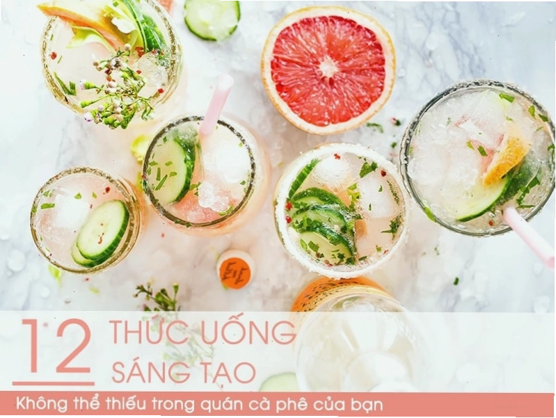 12 thức uống sáng tạo không thể thiếu trong menu quán cafe bạn nên có