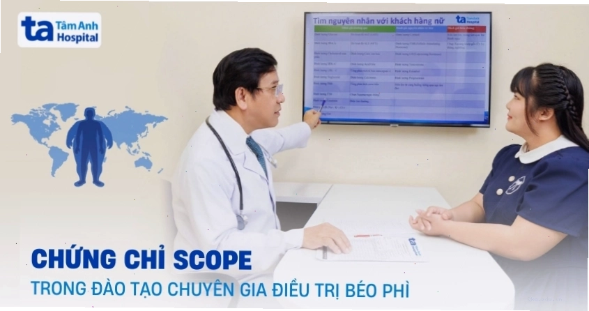 Chứng chỉ SCOPE trong đào tạo chuyên gia điều trị béo phì