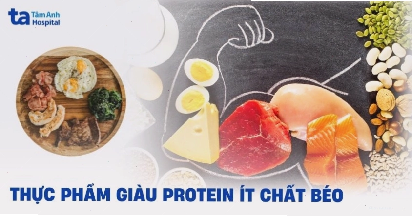 Danh sách thực phẩm giàu protein ít béo hỗ trợ giảm cân
