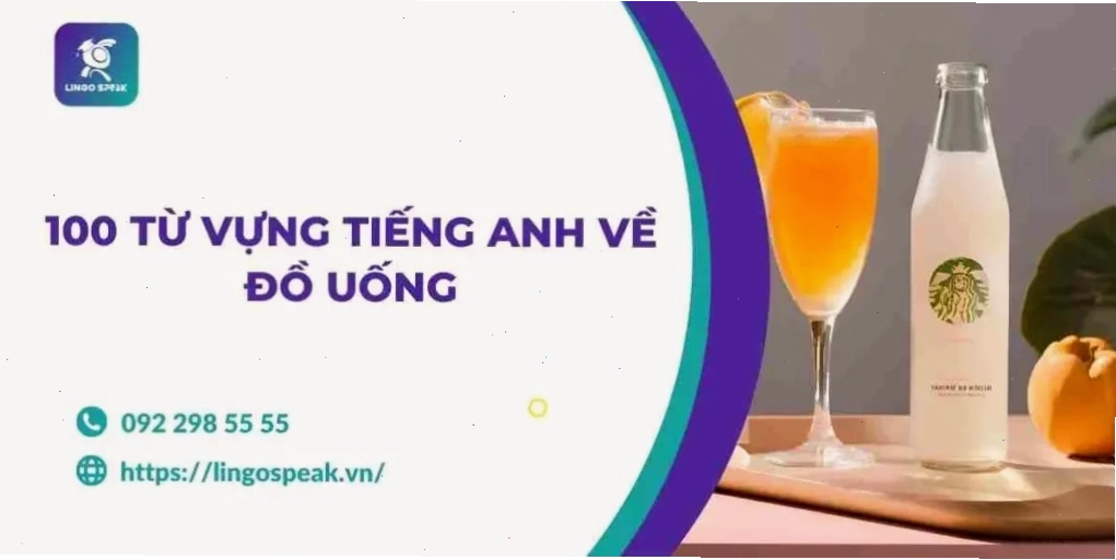 Danh sách từ vựng tiếng Anh về đồ uống
