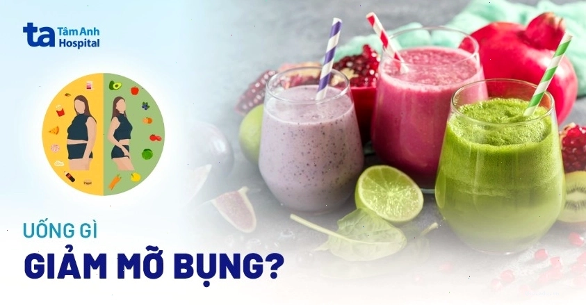 Nên uống gì để giảm mỡ bụng hiệu quả