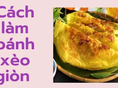 Cách làm bánh xèo giòn rụm, chuẩn vị đặc trưng miền Tây