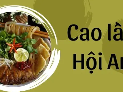 Cao lầu Hội An – Món ăn hấp dẫn ai cũng khao khát thử