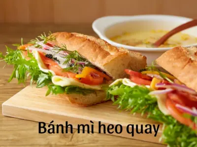 Bánh mì heo quay - Nghệ thuật chọn thịt ngon đúng chuẩn